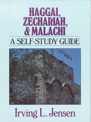 cover image of Haggai, Zechariah & Malachi- Jensen Bible Self Study Guide